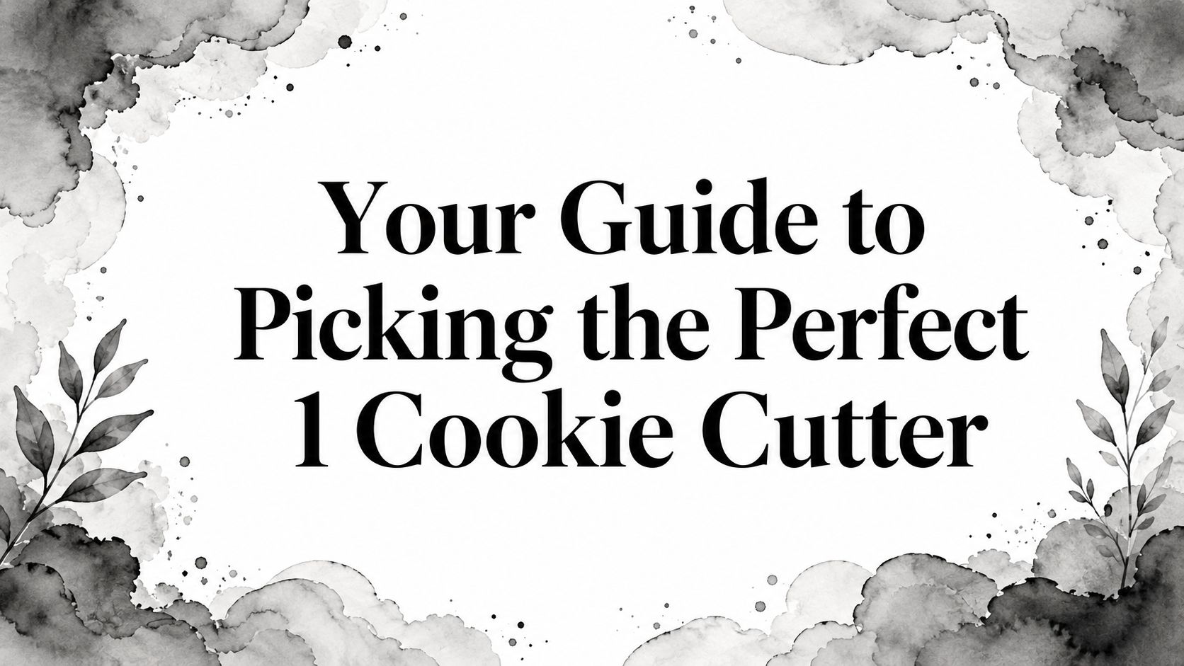 Your Guide to Picking the Perfect 1 Cookie Cutter