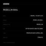 Ossion Medellin Soul After Shave: size, scent, use and country of origin