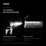 Ossion Cleaning Spray evaporates fast and leaves no oily film