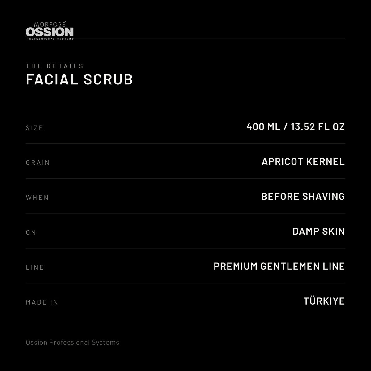 Ossion Face Scrub: size, grain, when to use it and origin