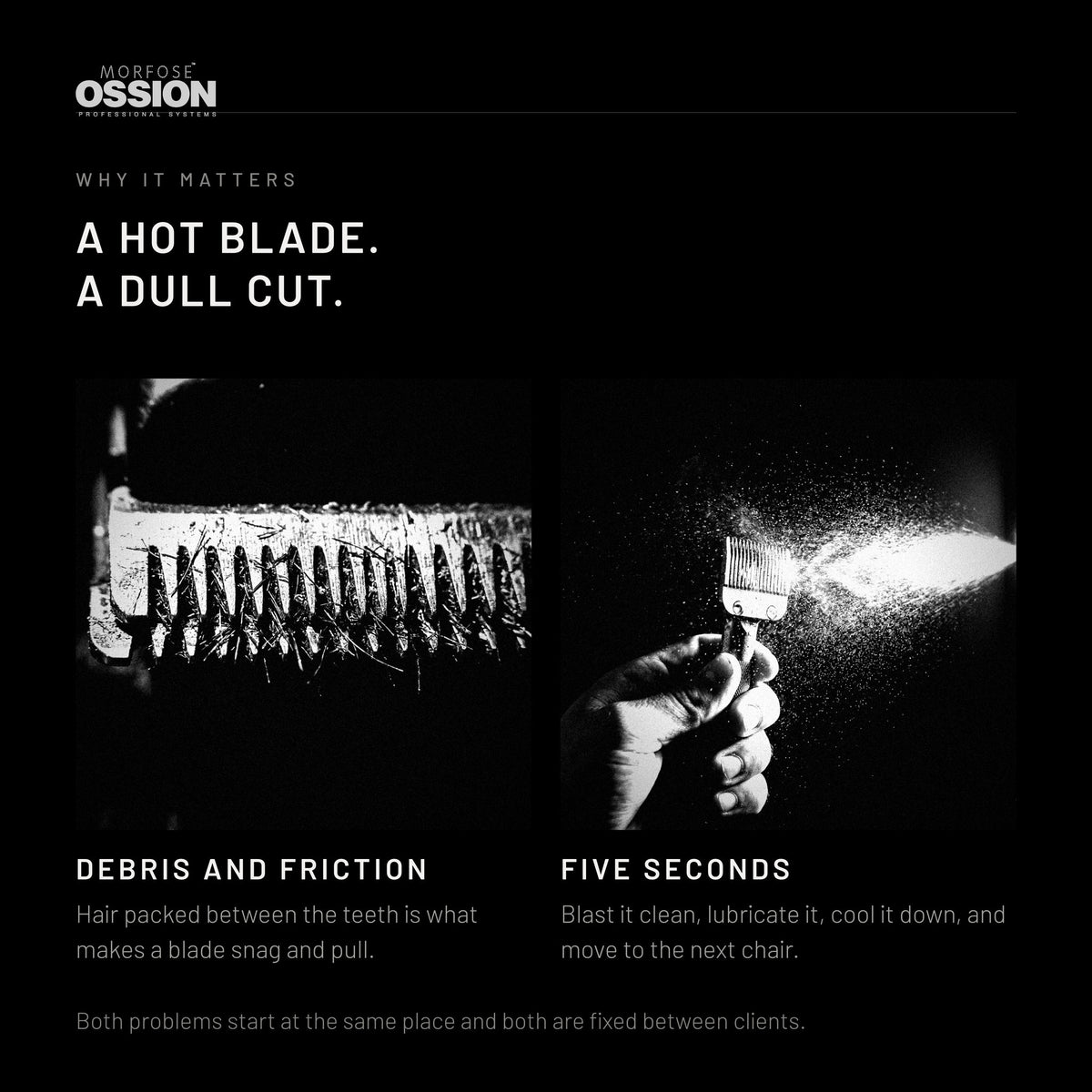 Debris and friction on a clipper blade, and the five-second fix