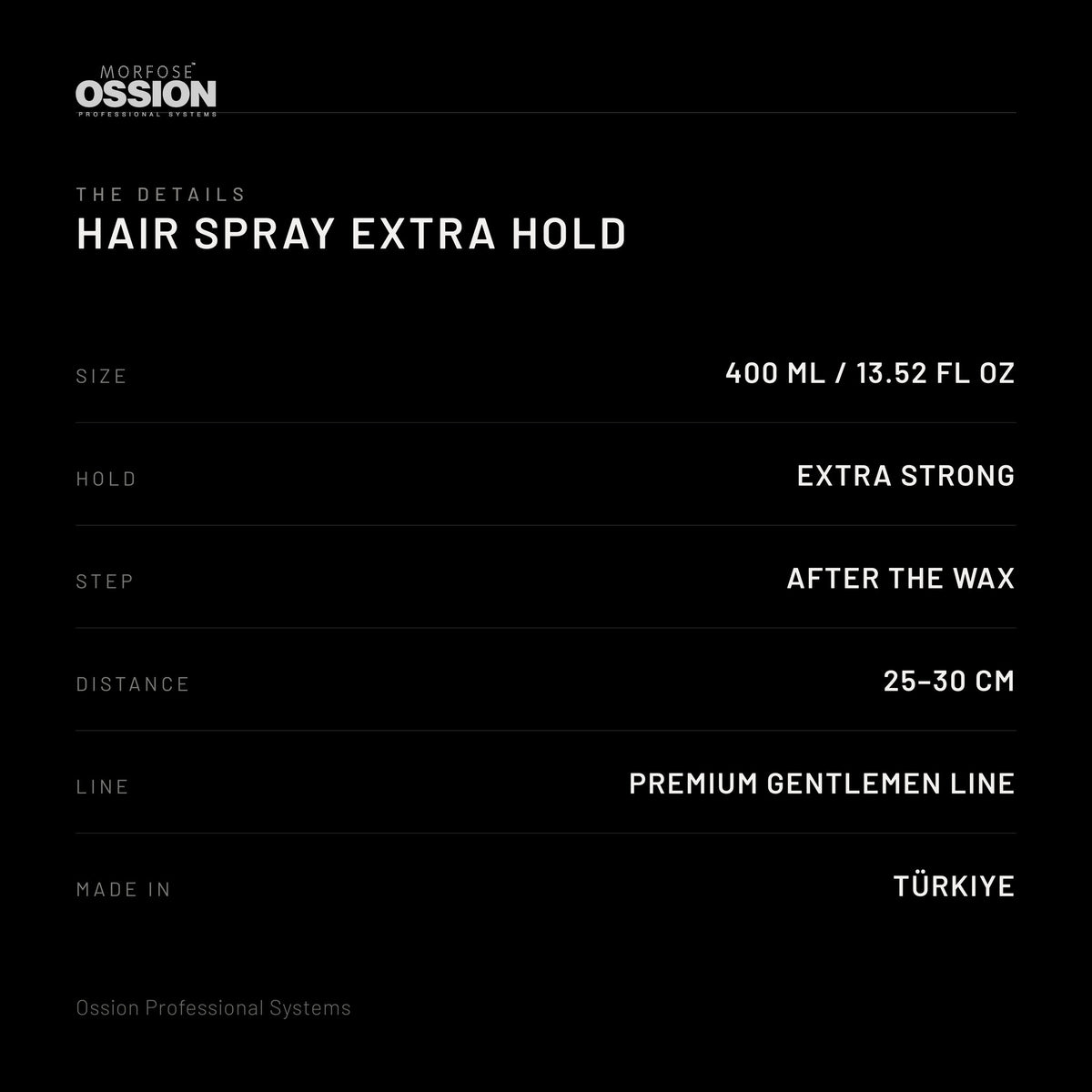 Ossion Hair Spray: size, hold, step, spraying distance and origin