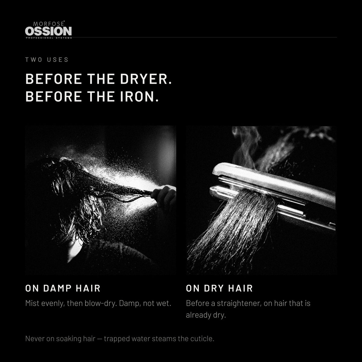 Ossion Heat Protectant used before a dryer and before a straightener